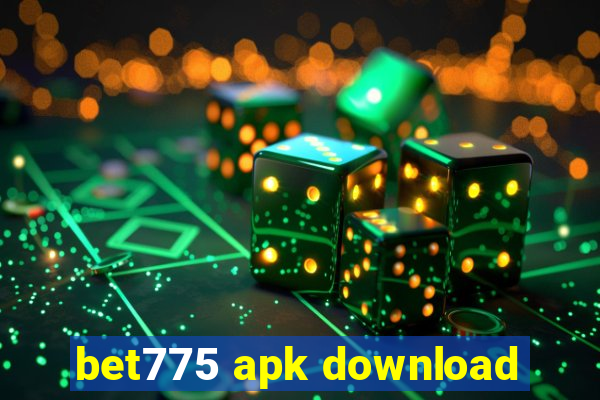 bet775 apk download